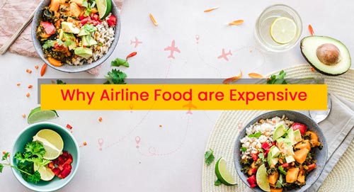 Why Airline Food are Expensive